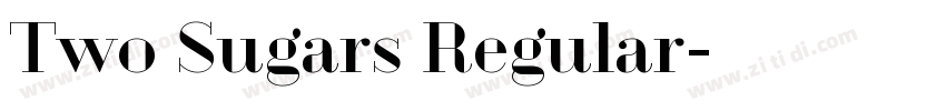 Two Sugars Regular字体转换 Two Sugars Regular字体转换